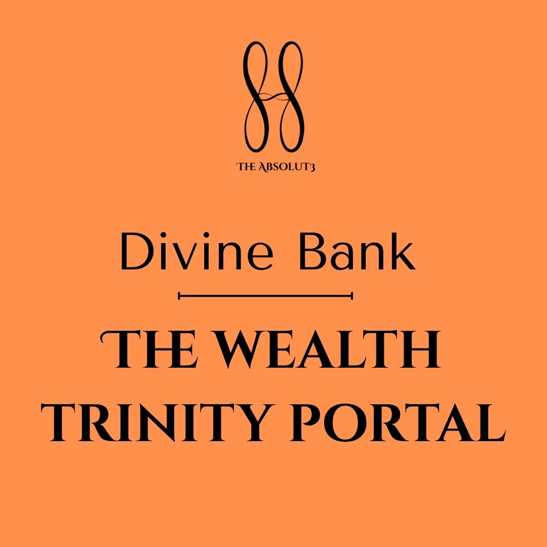 Divine Bank | The Wealth Trinity Portal